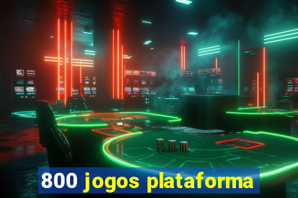 800 jogos plataforma